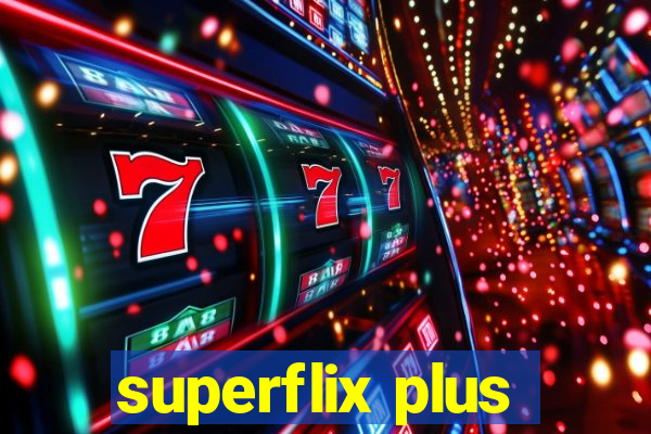 superflix plus